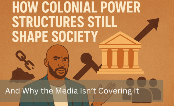 How Colonial Power Structures How Colonial Power Structures