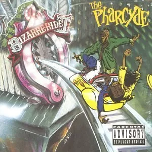 Pharcyde Bizarre Ride 2 The Pharcyde